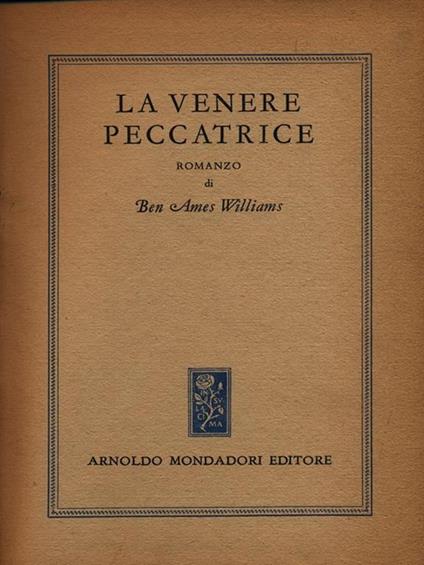 La Venere peccatrice - Ben Ames Williams - copertina