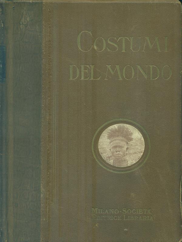 I costumi del mondo vol. 2