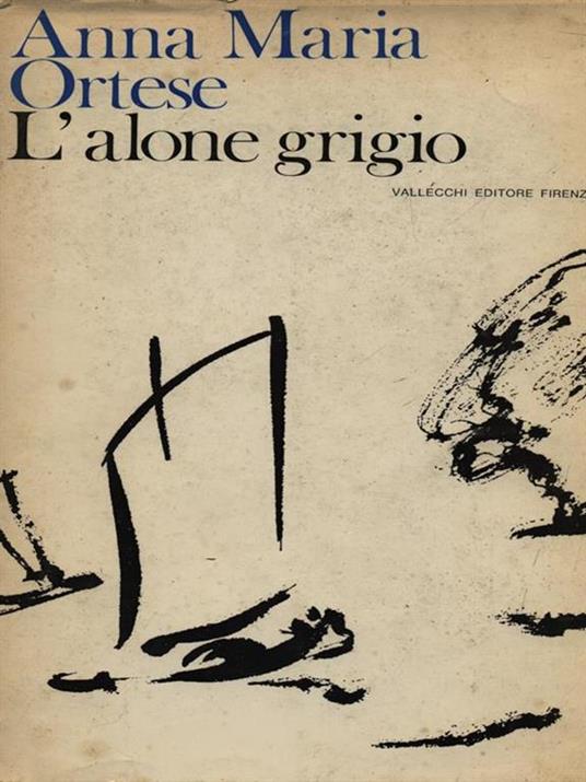 L' alone grigio - Anna Maria Ortese - copertina