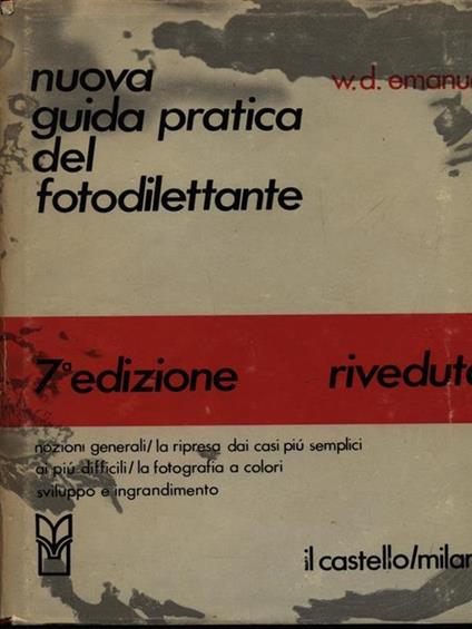 Nuova guida pratica del fotodilettante - W. D. Emanuel - copertina