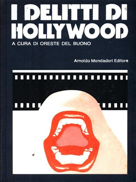 I delitti di Hollywood - Oreste Del Buono - copertina