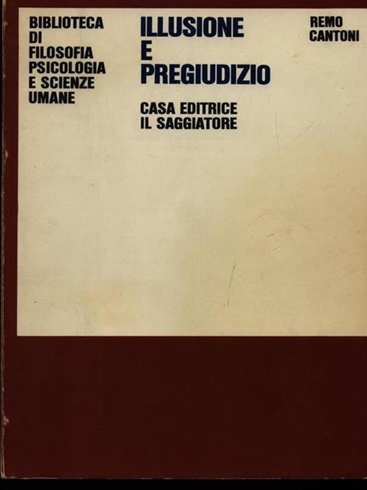Illusione e pregiudizio - Remo Cantoni - copertina