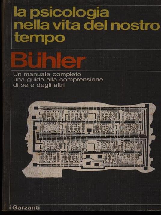 La psicologia nella vita del nostro tempo - Charlotte Buhler - copertina