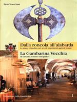 Dalla roncola all'alabarda
