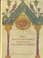 Opere d'arte preromanica e romanica del Duomo di Vercelli