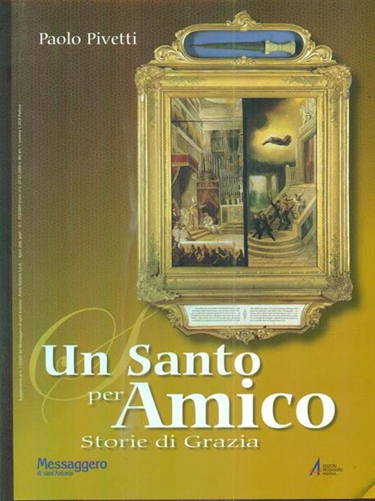 Un santo per amico. Storie di grazia - Paolo Pivetti - copertina