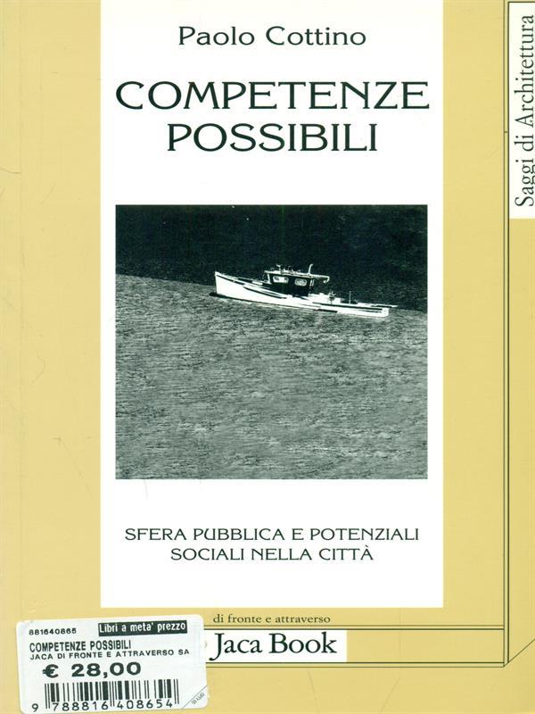 Competenze possibili. Sfera pubblica e potenziali sociali nella città