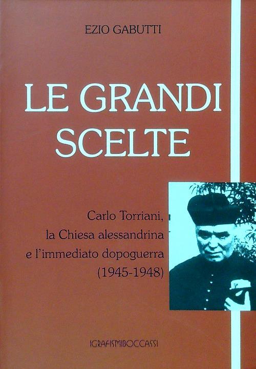 Le grandi scelte