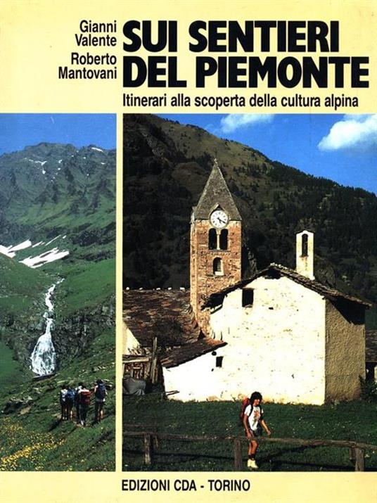 Sui sentieri del Piemonte - Gianni Valente - copertina