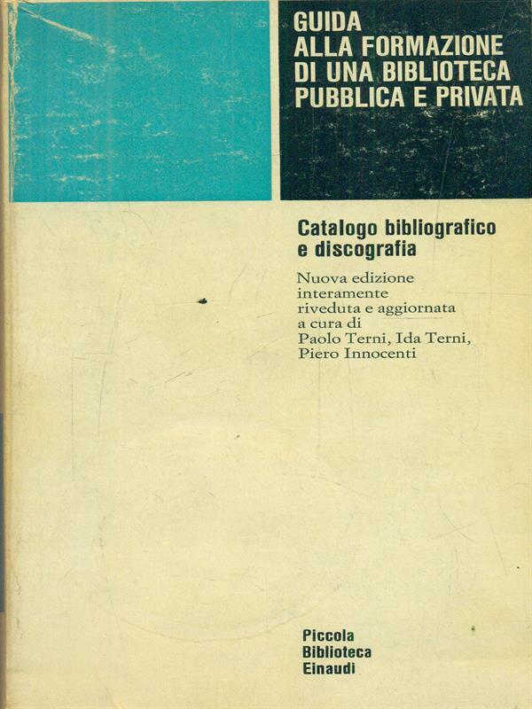 Guida alla formazione di una biblioteca pubblica e privata