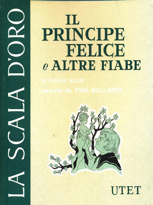 Il principe felice e altre fiabe