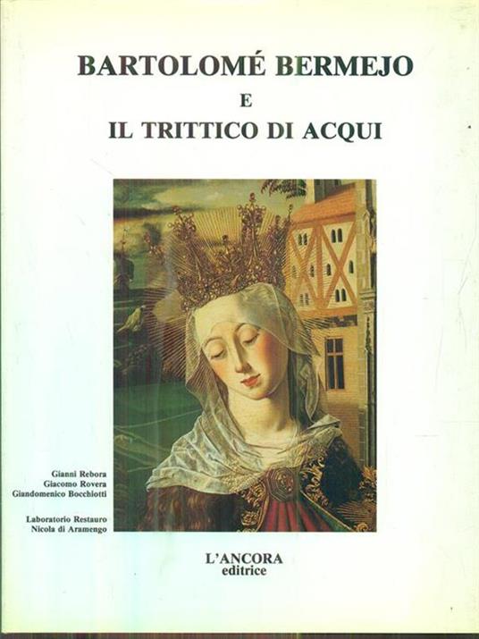 Bartolomè Bermejo e il trittico di Acqui - copertina