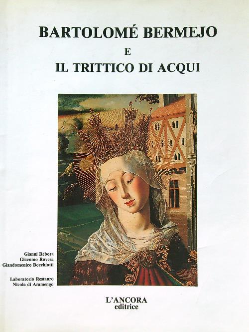 Bartolomè Bermejo e il trittico di Acqui