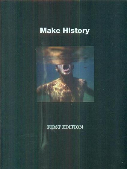 Make History. First edition - copertina