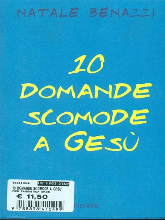 10 domande scomode a Gesù - Natale Benazzi - copertina