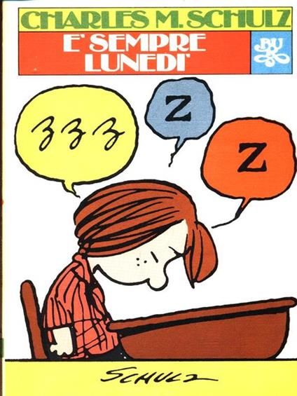 è sempre lunedì - Charles M. Schulz - copertina