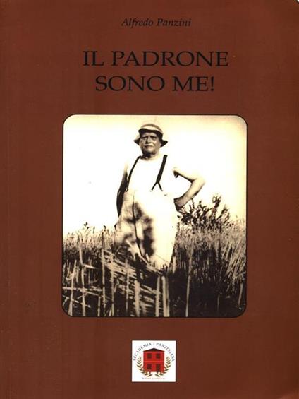 Il padrone sono me - Alfredo Panzini - copertina