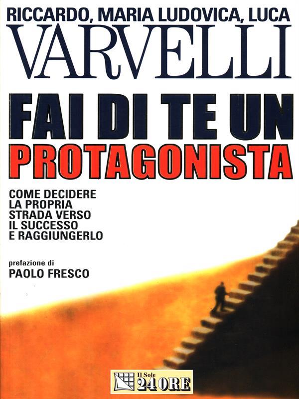 Fai di te un protagonista