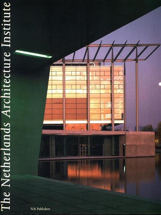 The Netherlands Architecture Institute - copertina