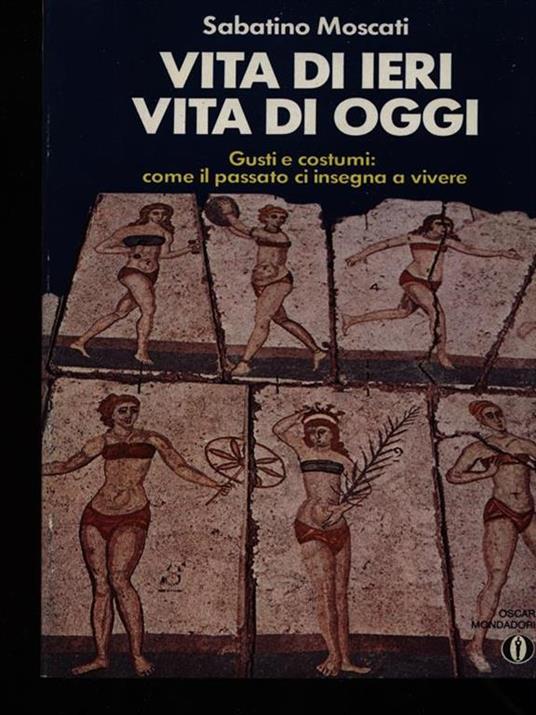 Vita di ieri vita di oggi - Sabatino Moscati - copertina