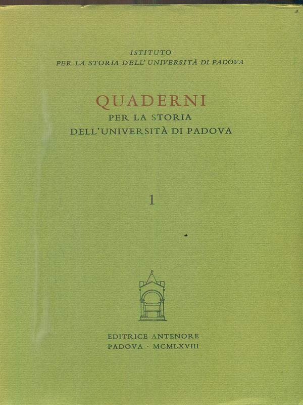 Quaderni per la storia dell'Università di Padova