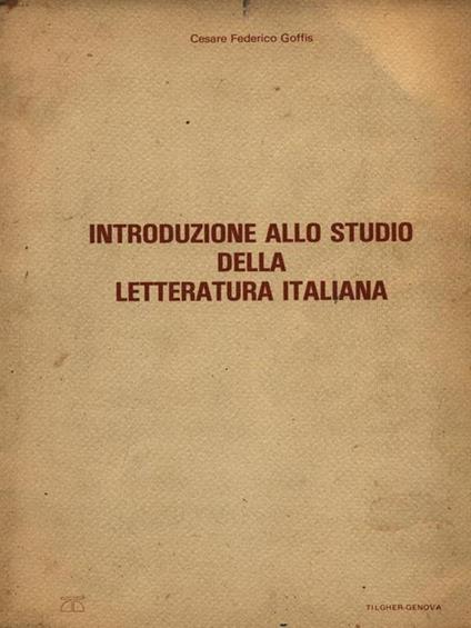 Introduzione allo studio della letteratura italiana - Cesare Goffis - copertina