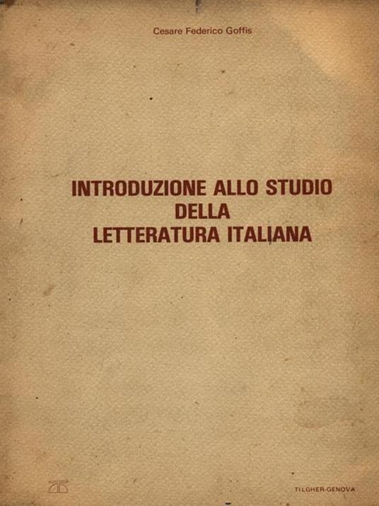Introduzione allo studio della letteratura italiana - Cesare Goffis - copertina