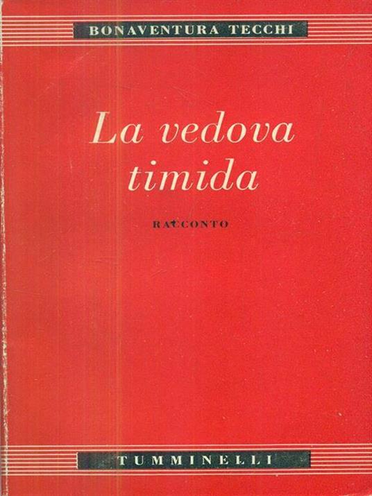 La  vedova timida - Bonaventura Tecchi - copertina