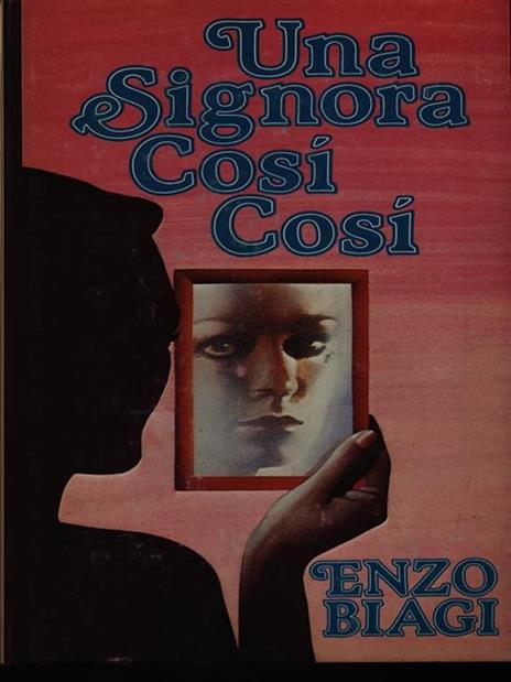 Una signora così così - Enzo Biagi - copertina