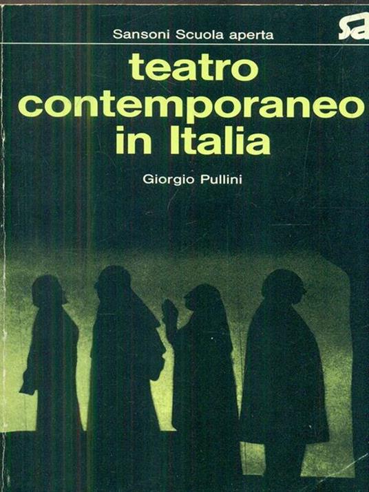 Teatro contemporaneo in Italia - Giorgio Pullini - copertina