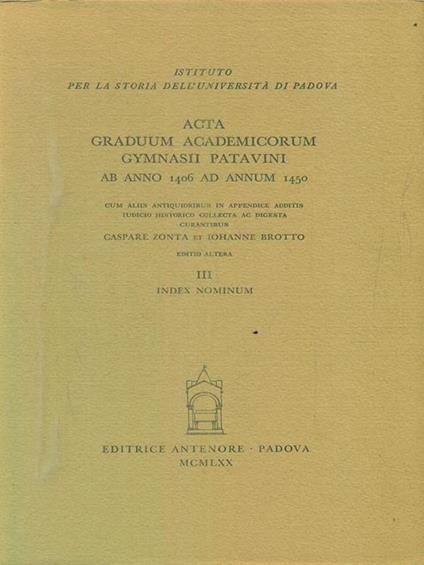 Acta graduum academicorum Gymnasii Patavini ab anno 1435 ad annum 1450 - copertina