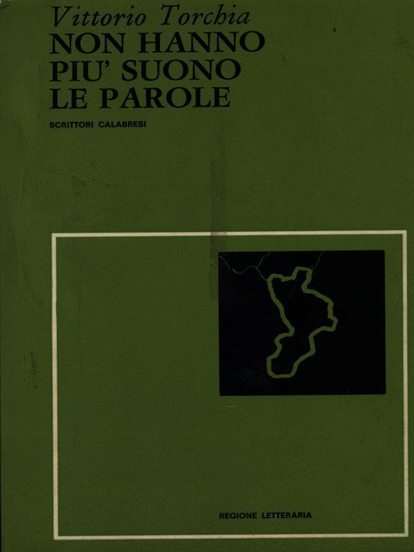 Non hanno più suono le parole