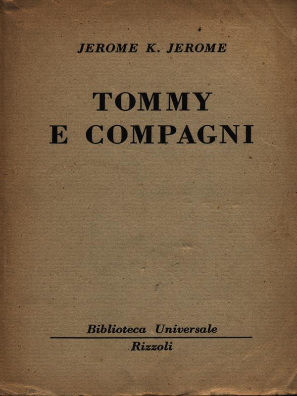 Tommy e i suoi compagni