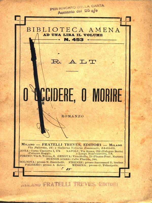 O uccidere o morire treves
