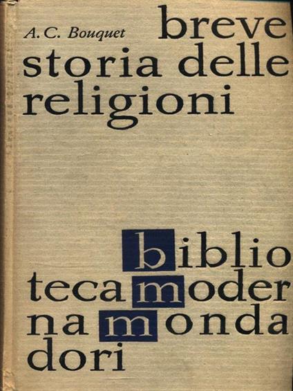 Breve storia delle religioni - Alan C. Bouquet - copertina