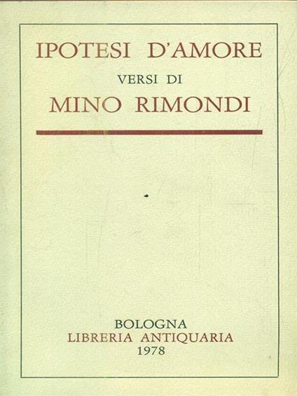 Ipotesi d'amore - Mino Rimondi - copertina