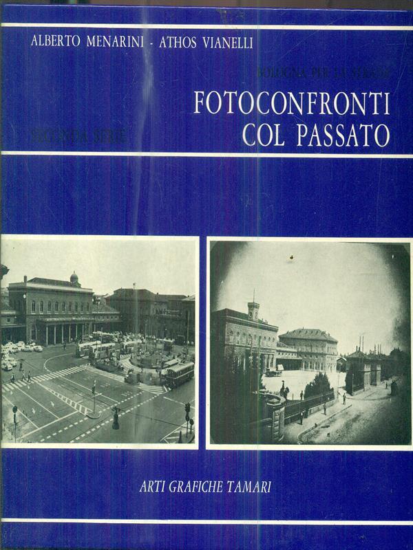 Fotoconfronti col passato. Seconda serie
