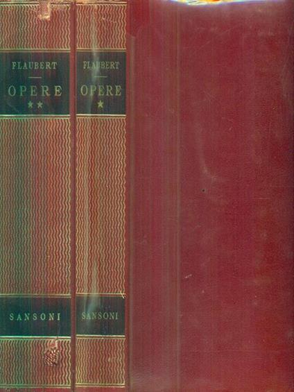 Opere. vol I-II - Gustave Flaubert - copertina
