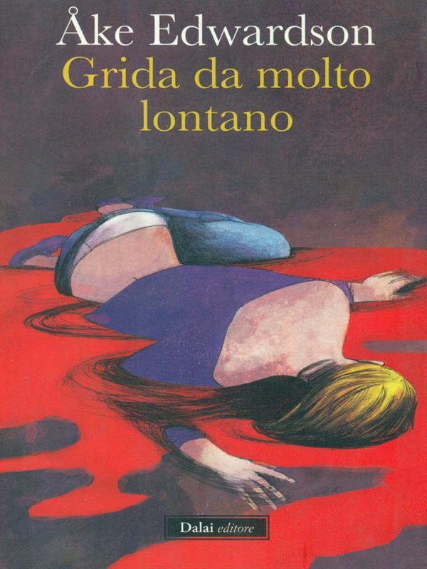 Grida da molto lontano