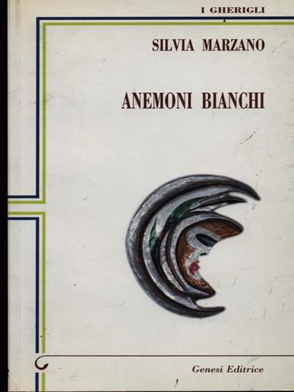Anemoni bianchi - Silvia Marzano - copertina