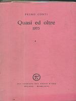 Quasi ed oltre