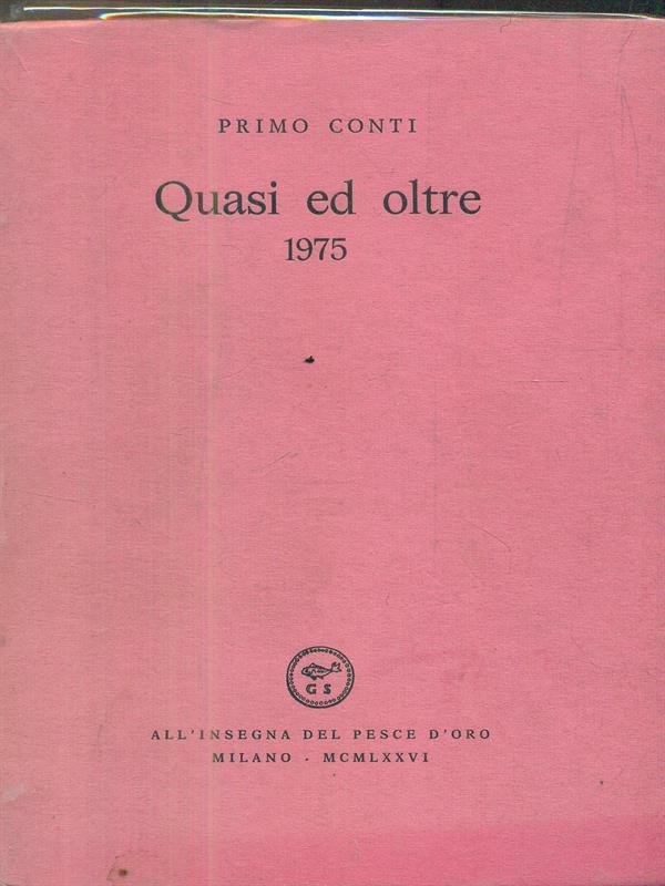 Quasi ed oltre