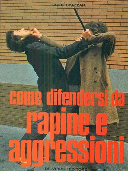 Come difendersi da rapine e aggressioni - copertina