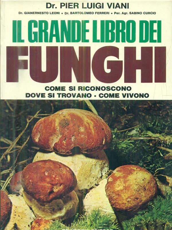 Il grande libro dei funghi