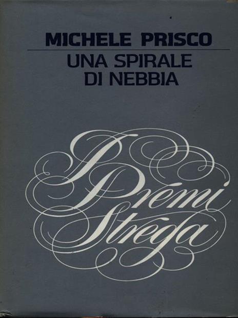 Una spirale di nebbia - Michele Prisco - copertina