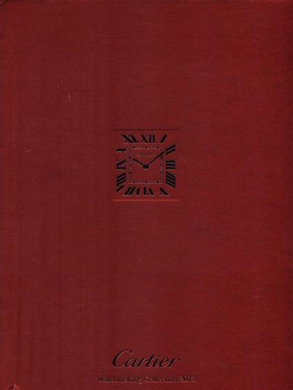 Cartier Watchmaking Collection 2013 - copertina