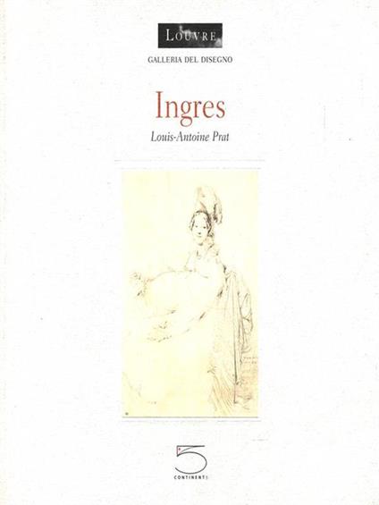 Ingres - Louis-Antoine Prat - copertina