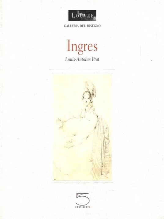 Ingres - Louis-Antoine Prat - copertina