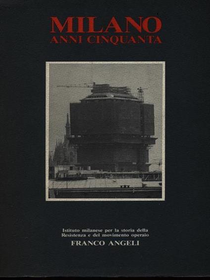 Milano anni cinquanta - Gianfranco Petrillo - copertina