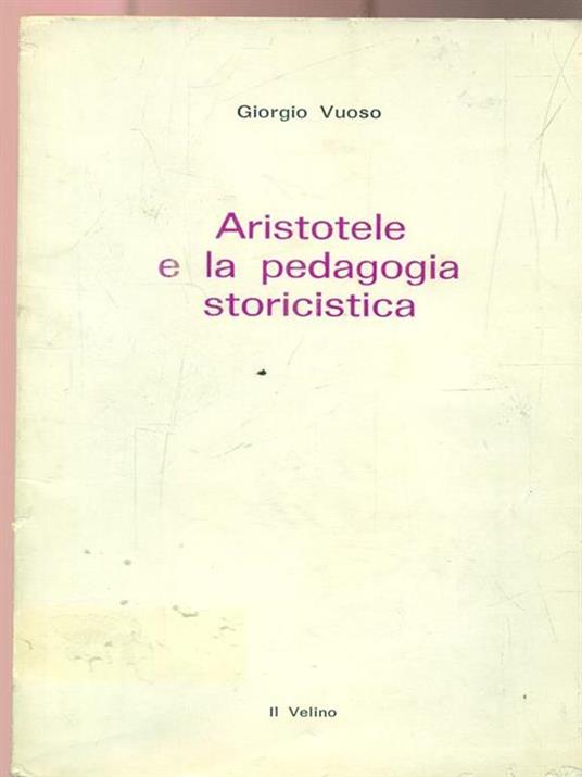Aristotele e la pedagogia storicistica - copertina